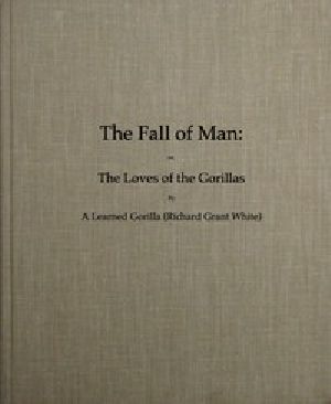 [Gutenberg 58333] • The Fall of Man / The loves of the gorillas